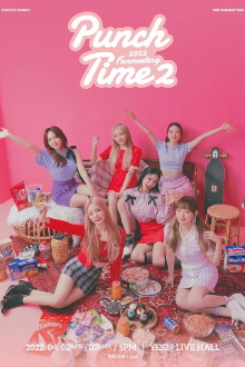 Rocket Punch - 2nd Fanmeeting 'Punch Time2' Trailer