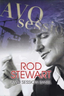Rod Stewart : AVO session Basel Trailer