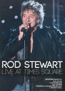 Rod Stewart: Live from Nokia Times Square Trailer