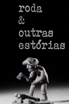 Roda & Outras Estórias Trailer