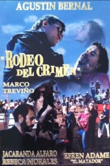 Rodeo del crimen Trailer