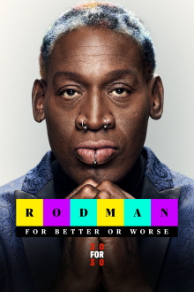 Rodman: For Better or Worse Trailer