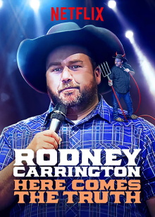 Rodney Carrington: Here Comes the Truth Trailer