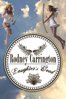 Rodney Carrington - Laughter's Good Trailer
