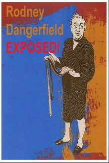 Rodney Dangerfield: Exposed! Trailer