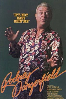 Rodney Dangerfield: It's Not Easy Bein' Me Trailer