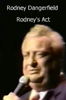 Rodney Dangerfield: Rodney's Act Trailer