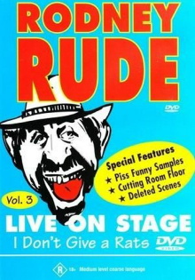 Rodney Rude - I Don’t Give a Rats Arse Trailer