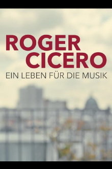 Roger Cicero - Ein Leben für die Musik Trailer