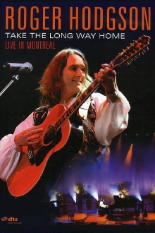 Roger Hodgson - Take the Long Way Home - Live in Montreal Trailer