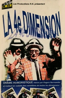 Rogers Normandin et la 4ième Dimension Trailer