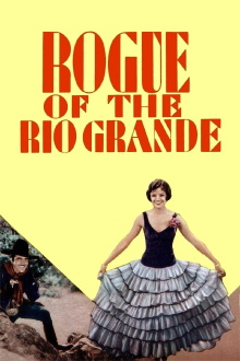Rogue of the Rio Grande Trailer