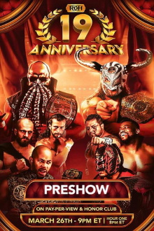 ROH: 19th Anniversary Pre-Show Trailer