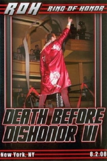 ROH: Death Before Dishonor VI Trailer