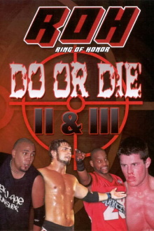 ROH: Do or Die II & III Trailer
