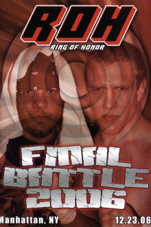 ROH Final Battle 2006 Trailer