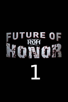 ROH: Future of Honor One Trailer