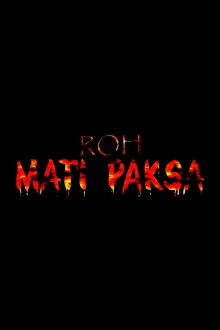 Roh Mati Paksa Trailer