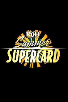 ROH Summer Supercard Trailer