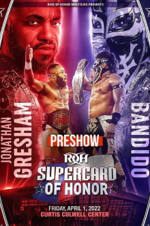ROH: Supercard of Honor XV Pre Show Trailer