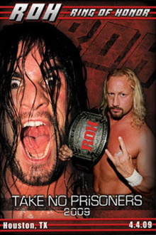 ROH: Take No Prisoners 2009 Trailer