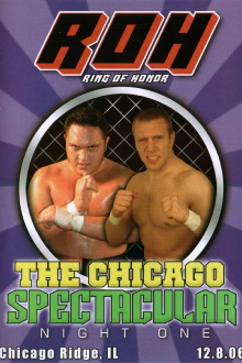 ROH: The Chicago Spectacular - Night One Trailer