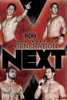 ROH: The Rise of Generation Next Trailer