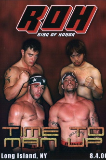 ROH: Time To Man Up Trailer