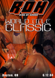 ROH: World Title Classic Trailer