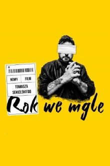 Rok we mgle Trailer