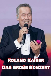 Roland Kaiser - Das große Konzert Trailer