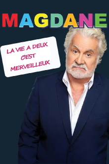 Roland Magdane : La vie à deux c'est merveilleux Trailer