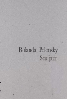 Rolanda Polonsky, Sculptor Trailer
