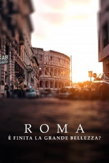 Roma. È finita la grande bellezza? Trailer
