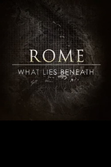 Rome: What Lies Beneath Trailer