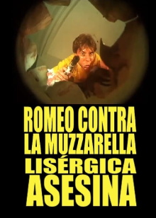 Romeo Contra La Muzzarella Lisergica Asesina Trailer