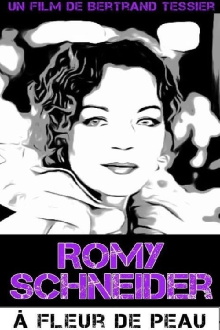 Romy Schneider, à fleur de peau Trailer