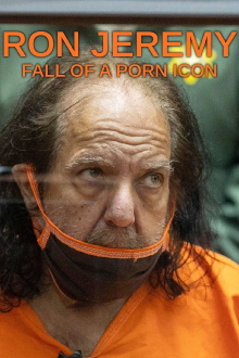 Ron Jeremy: Fall of a Porn Icon Trailer