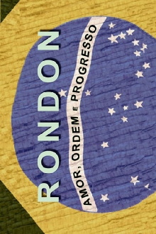 Rondon: Amor, Ordem e Progresso Trailer