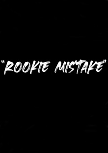 Rookie Mistake Trailer