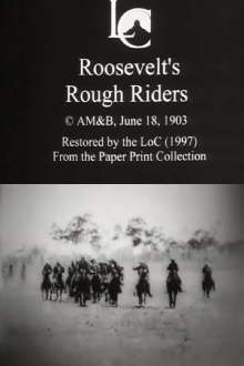 Roosevelt's Rough Riders Trailer