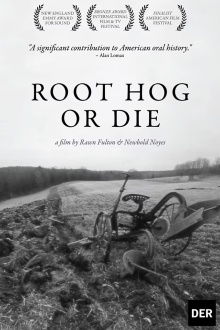 Root Hog or Die Trailer