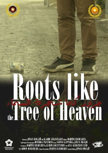Roots Like the Tree of Heaven Trailer