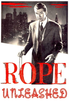 Rope Unleashed Trailer