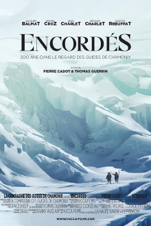 Roped, 200 Years In The Eyes Of Chamonix Guides Trailer