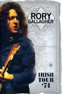 Rory Gallagher - Irish Tour ’74 Trailer