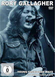 Rory Gallagher-Young Fashioned Ways (TV Broadcast 1975) Trailer