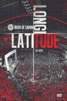Rosa de Saron: Latitude Longitude (Ao Vivo) Trailer