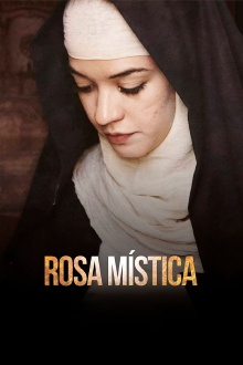 Rosa Mística, fragmentos de la melancolía Trailer