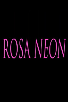 Rosa Neon Trailer